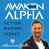 awaken your alpha podcast